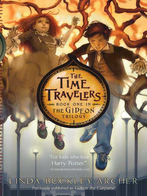 Title details for The Time Travelers by Linda Buckley-Archer - Available